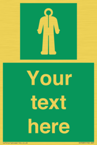 Custom sign safe condition Survival clothing